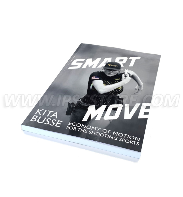 Book Smart Move: Economy of Motion for the Shooting Sports